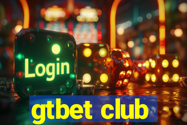 gtbet club